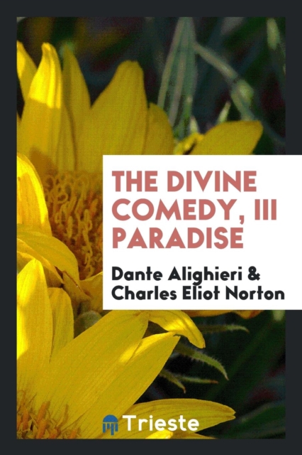 The Divine Comedy, III Paradise, Paperback Book