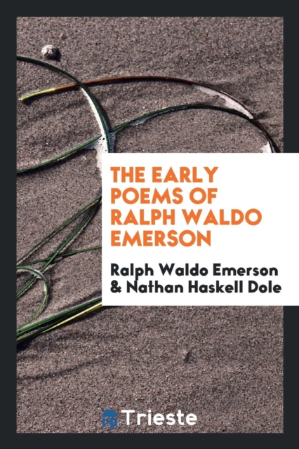 The Early Poems of Ralph Waldo Emerson, Paperback Book