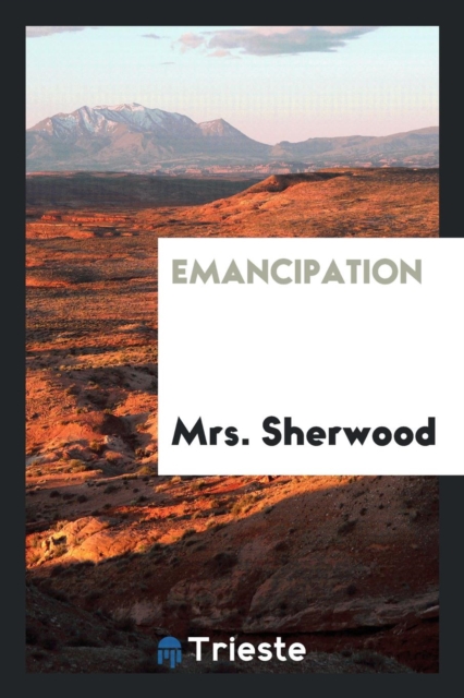 Emancipation, Paperback Book