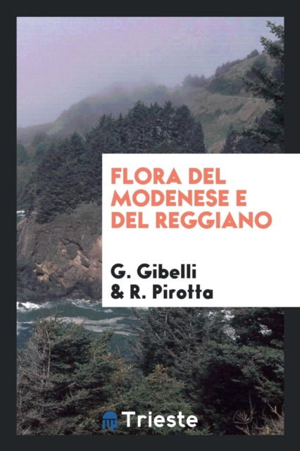 Flora del Modenese E del Reggiano, Paperback Book