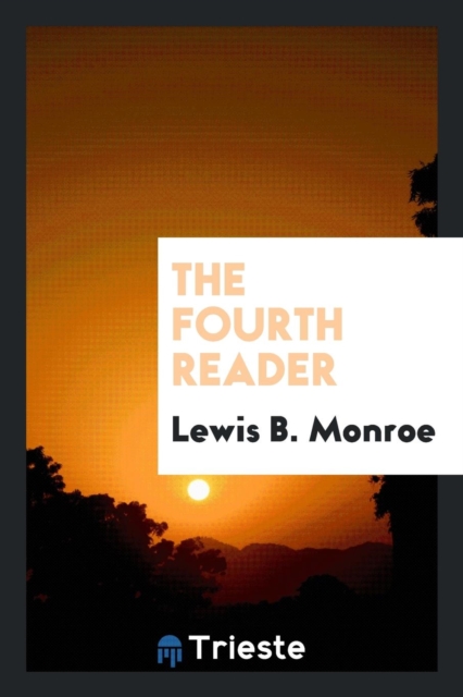 The Fourth Reader, Paperback Book
