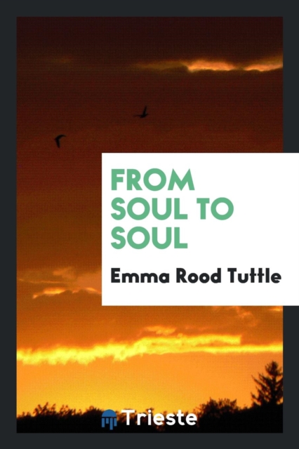 From Soul to Soul, Paperback Book