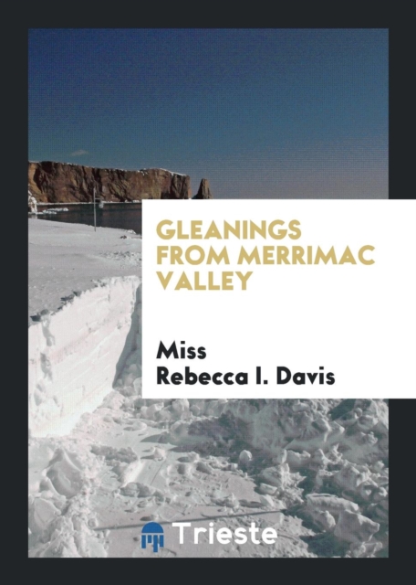 Gleanings from Merrimac Valley, Paperback Book