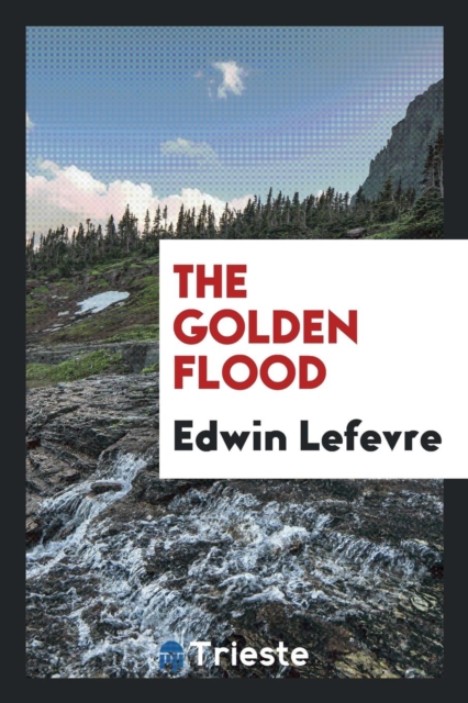 The Golden Flood, Paperback Book