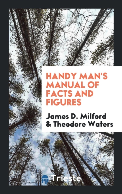 Handy Man's Manual of Facts and Figures, Paperback Book