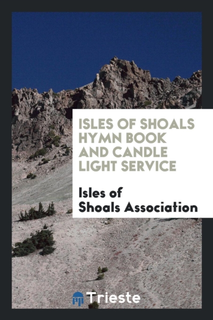 Isles of Shoals Hymn Book and Candle Light Service, Paperback Book