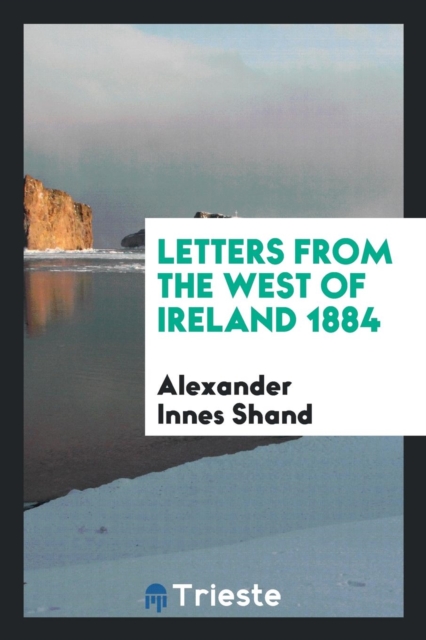 Letters from the West of Ireland 1884, Paperback Book