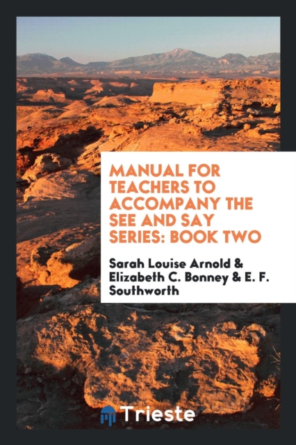 Manual for Teachers to Accompany the See and Say Series : Book Two, Paperback Book
