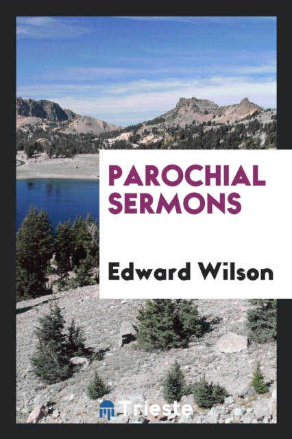 Parochial Sermons, Paperback Book