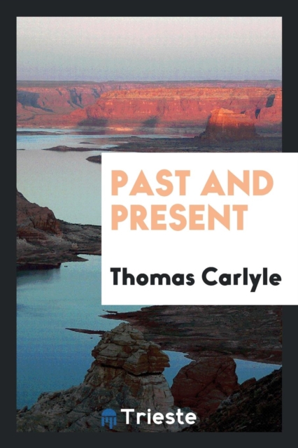 Past and Present, Paperback Book