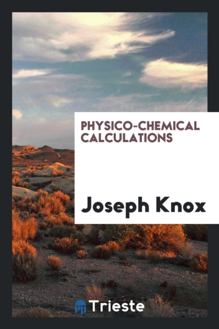 Physico-Chemical Calculations, Paperback Book