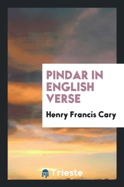 Pindar in English Verse, Paperback Book