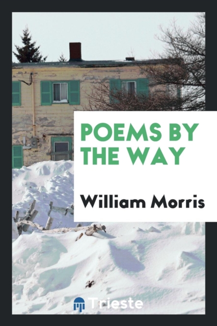 Poems by the Way, Paperback Book