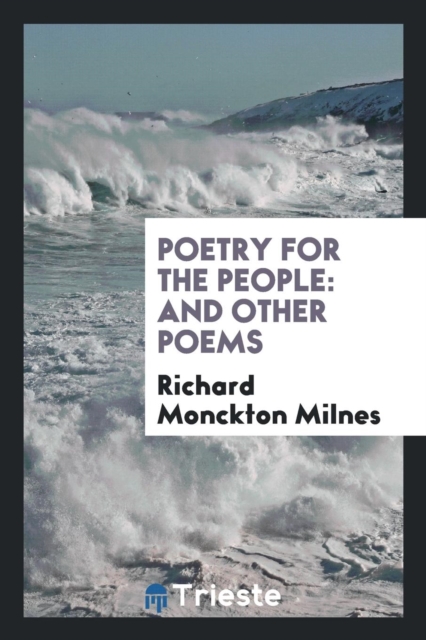 Poetry for the People : And Other Poems, Paperback Book