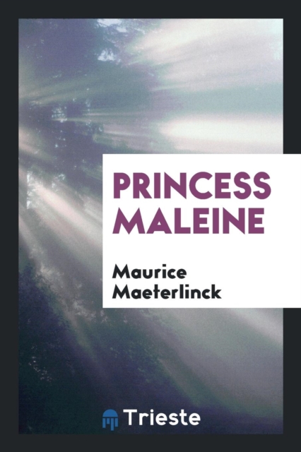 Princess Maleine, Paperback Book