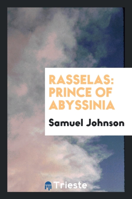 Rasselas : Prince of Abyssinia, Paperback Book