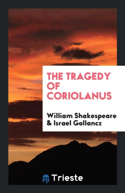 The Tragedy of Coriolanus, Paperback Book