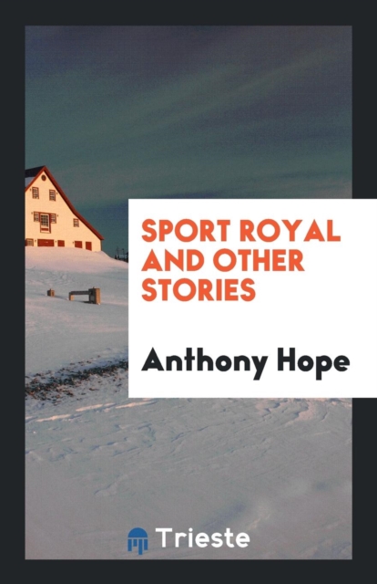 Sport Royal and Other Stories, Paperback Book