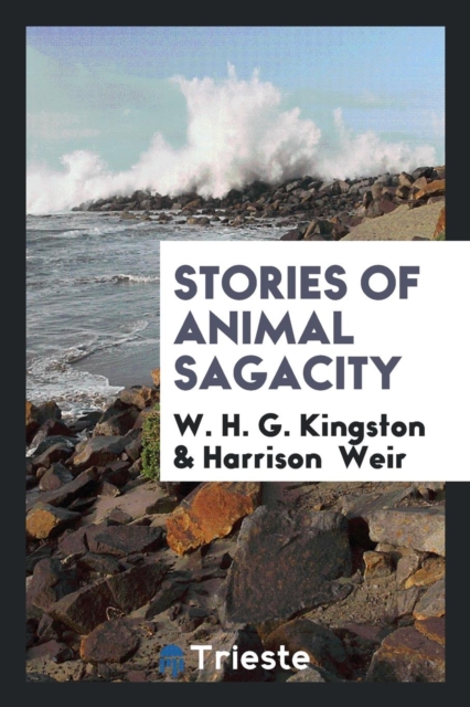 Stories of Animal Sagacity, Paperback Book