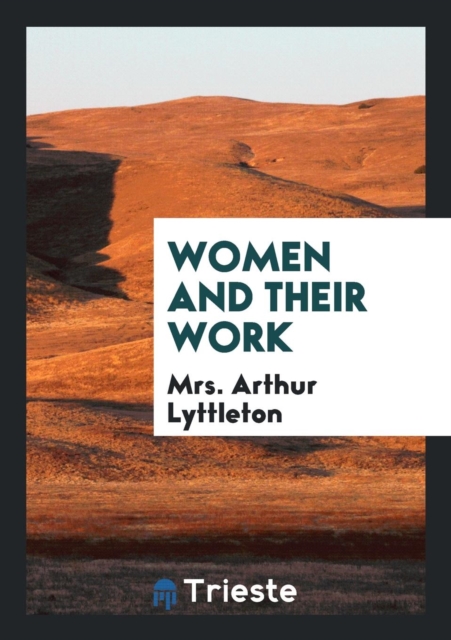 Women and Their Work, Paperback Book