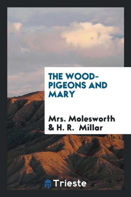 The Wood-Pigeons and Mary, Paperback Book