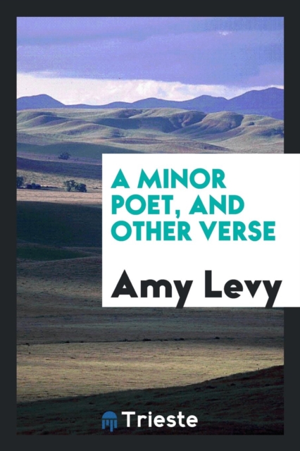 A Minor Poet, and Other Verse, Paperback Book