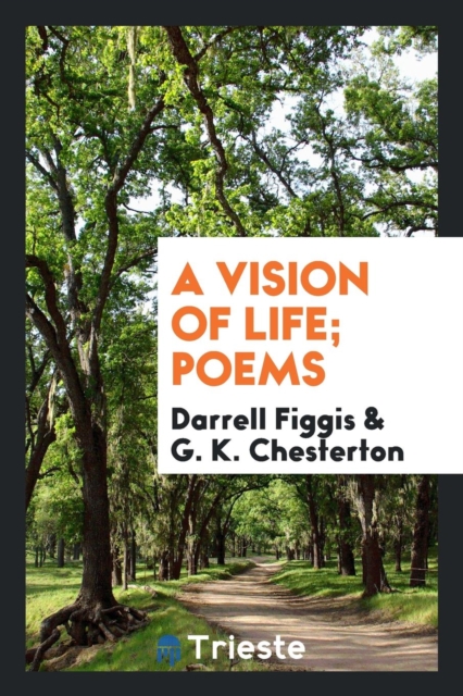 A Vision of Life; Poems, Paperback Book