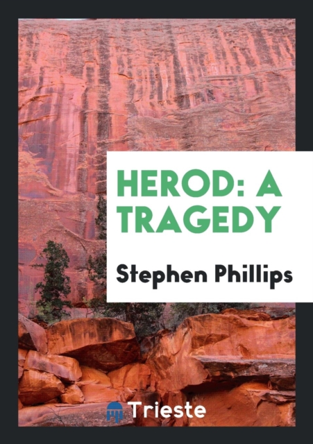 Herod : A Tragedy, Paperback Book