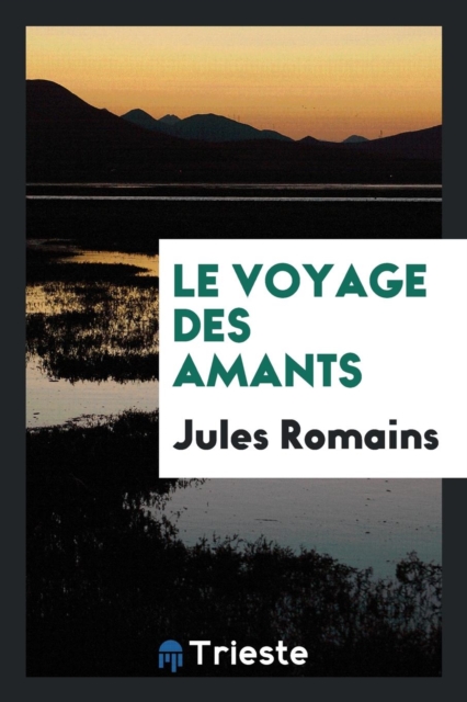 Le Voyage Des Amants, Paperback Book