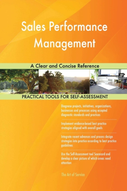 Sales Performance Management : A Clear and Concise Reference, Paperback / softback Book