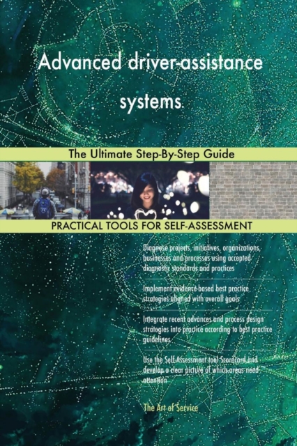 Advanced Driver-Assistance Systems : The Ultimate Step-By-Step Guide, Paperback / softback Book