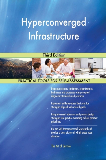 Hyperconverged Infrastructure : Third Edition, Paperback / softback Book