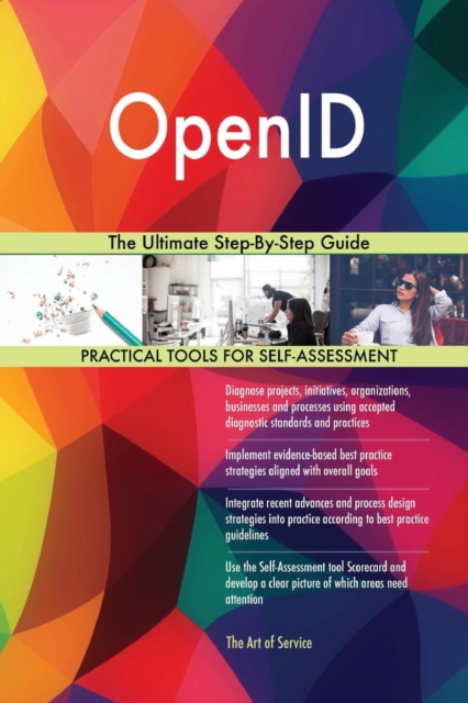 Openid : The Ultimate Step-By-Step Guide, Paperback / softback Book