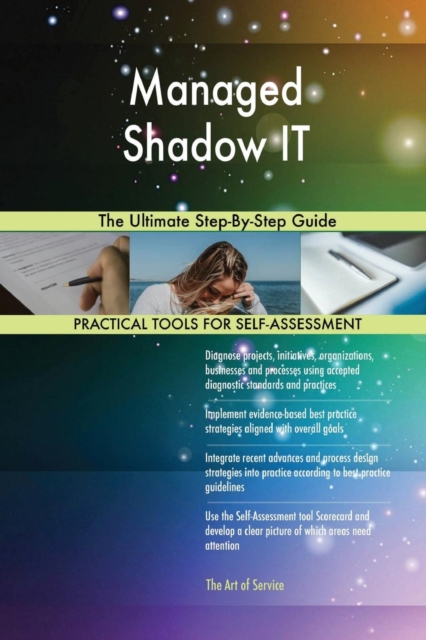 Managed Shadow It : The Ultimate Step-By-Step Guide, Paperback / softback Book
