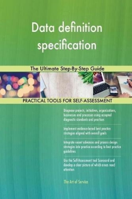 Data Definition Specification the Ultimate Step-By-Step Guide, Paperback / softback Book