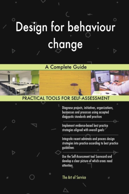Design for Behaviour Change a Complete Guide, Paperback / softback Book