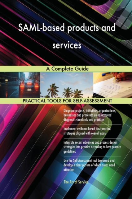 Saml-Based Products and Services a Complete Guide, Paperback / softback Book
