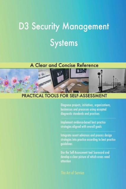 D3 Security Management Systems a Clear and Concise Reference, Paperback / softback Book