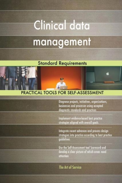Clinical Data Management Standard Requirements, Paperback / softback Book