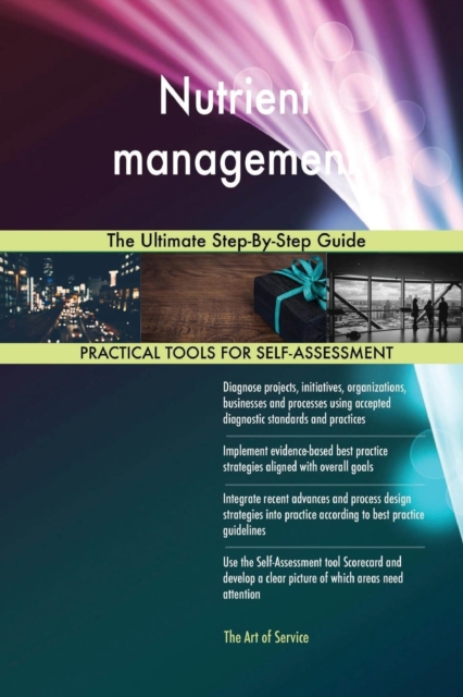 Nutrient Management the Ultimate Step-By-Step Guide, Paperback / softback Book