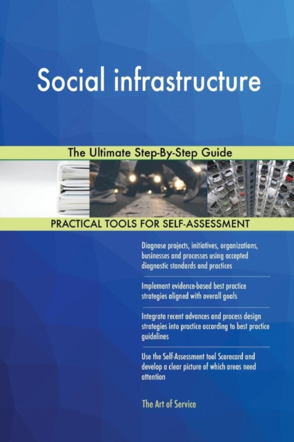 Social Infrastructure the Ultimate Step-By-Step Guide, Paperback / softback Book