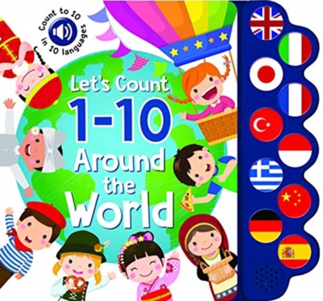 10 Button Sound - Let's Count 1-10 Around the World, Board book Book