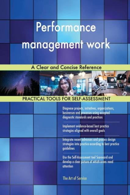 Performance Management Work a Clear and Concise Reference, Paperback / softback Book