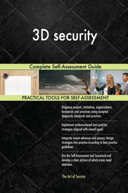 3D Security Complete Self-Assessment Guide, Paperback / softback Book