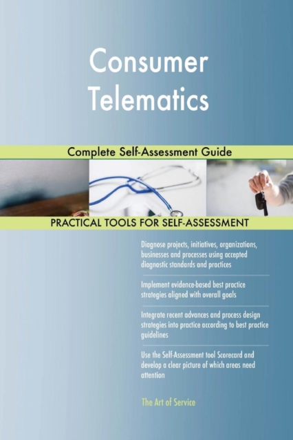 Consumer Telematics Complete Self-Assessment Guide, Paperback / softback Book