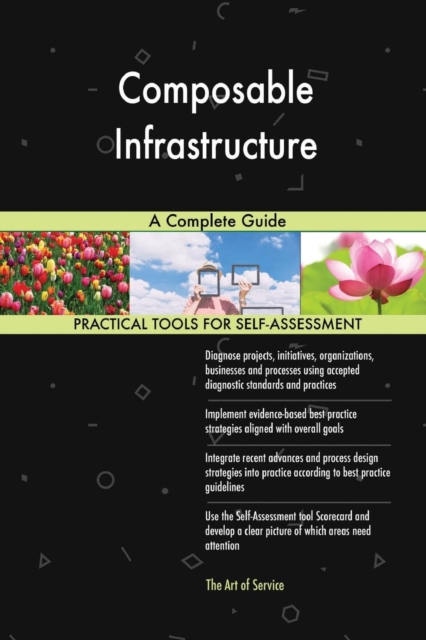 Composable Infrastructure a Complete Guide, Paperback / softback Book