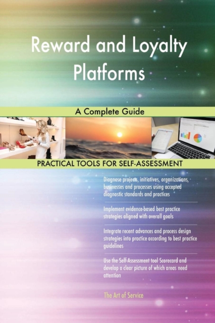Reward and Loyalty Platforms a Complete Guide, Paperback / softback Book