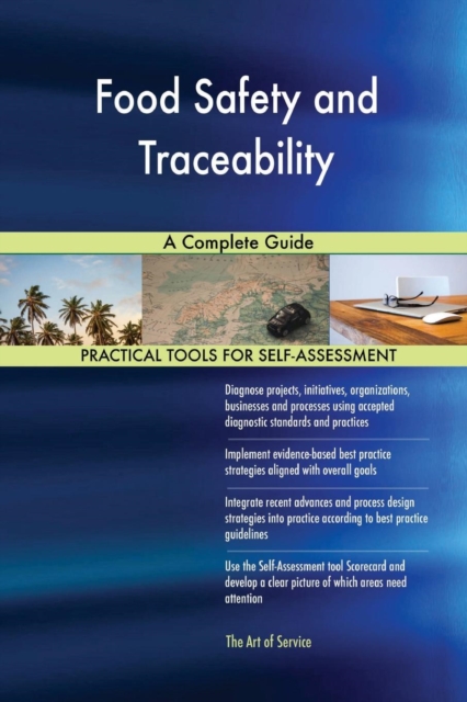 Food Safety and Traceability a Complete Guide, Paperback / softback Book