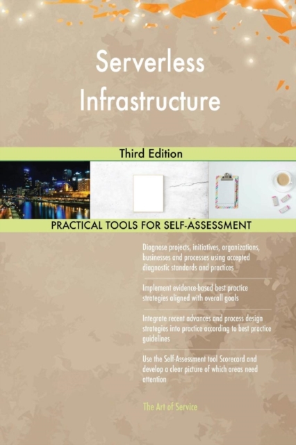 Serverless Infrastructure Third Edition, Paperback / softback Book