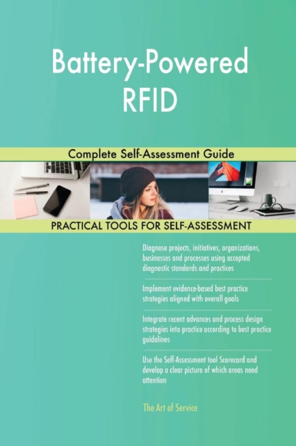 Battery-Powered Rfid Complete Self-Assessment Guide, Paperback / softback Book